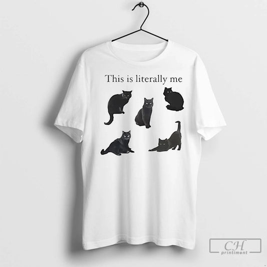 Premium Black Cat This Is Literally Me