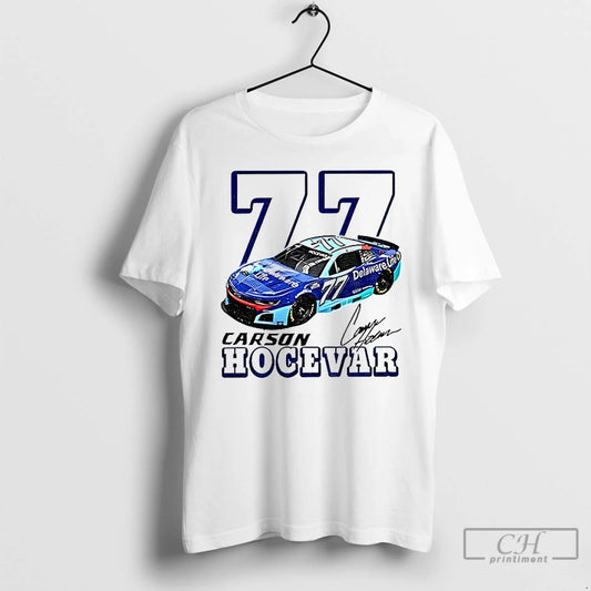 Premium Carson Hocevar 77 Nascar Racing Signature T-Shirts, Hoodie, Sweatshirt | AU18TeeNovaLab.com