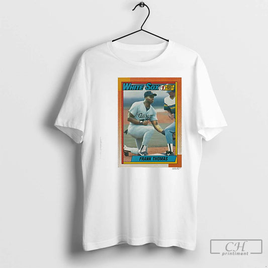 Premium Chicago White Sox Frank Thomas 1990 Topps Baseball Rookie T-Shirts, Hoodie, Sweatshirt | AU18TeeNovaLab.com