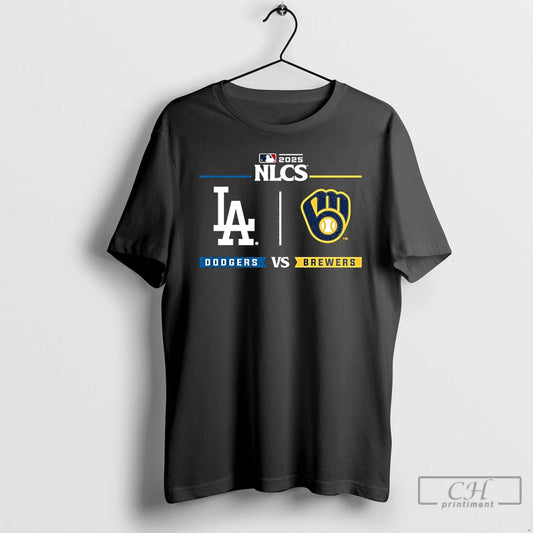 Premium Dodgers Vs Brewers 2025 Postseason Nlcs T Shirts