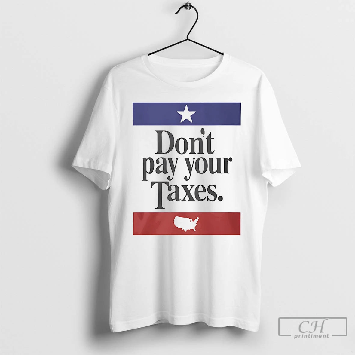 Premium Dont Pay Your Taxes Flag T-Shirts, Hoodie, Sweatshirt | AU18TeeNovaLab.com
