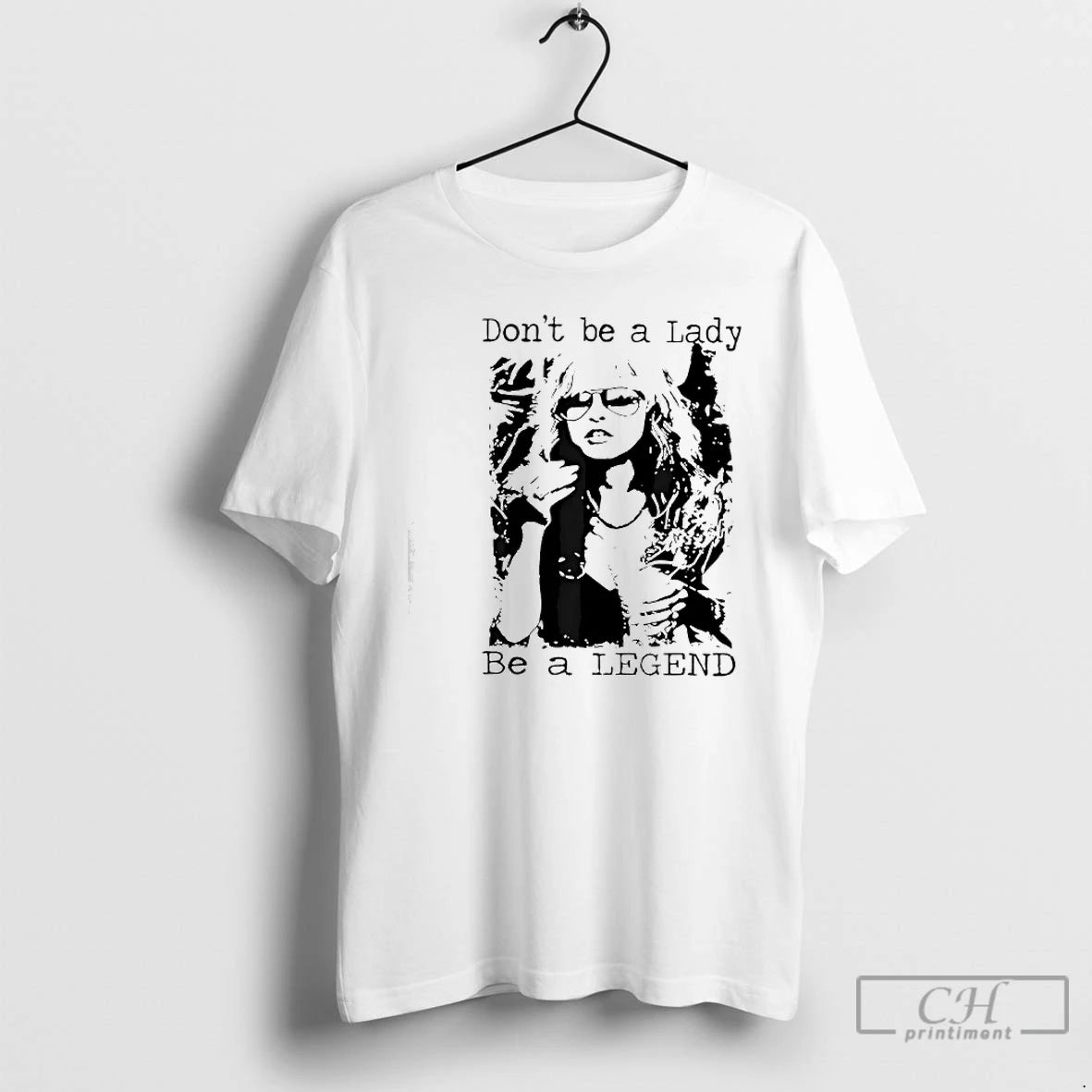 Premium Dont Be A Lady Be A Legend Quote T-Shirts, Hoodie, Sweatshirt | AU18TeeNovaLab.com