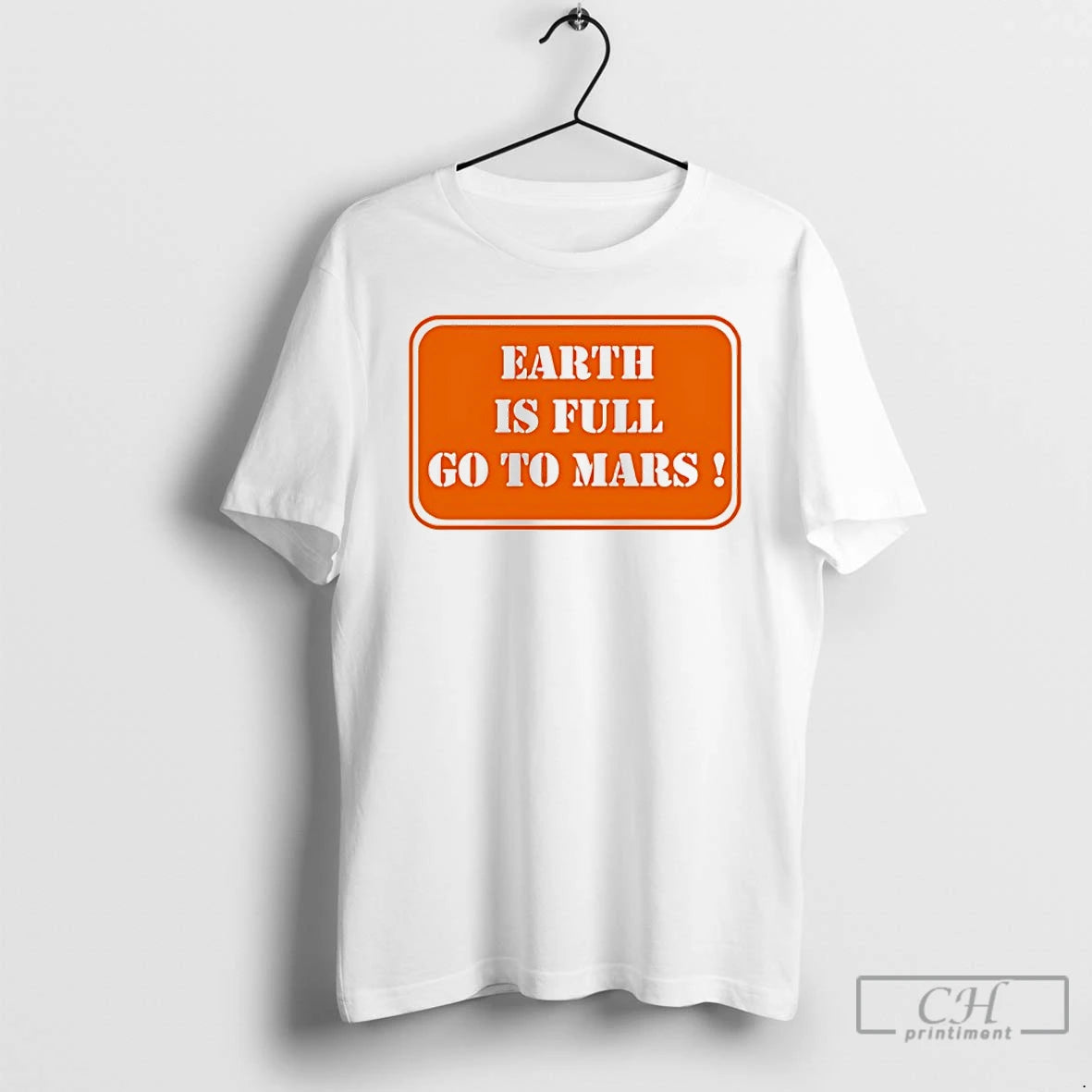 Premium Earth Is Full Go To Mars T-Shirts, Hoodie, Sweatshirt | AU18TeeNovaLab.com