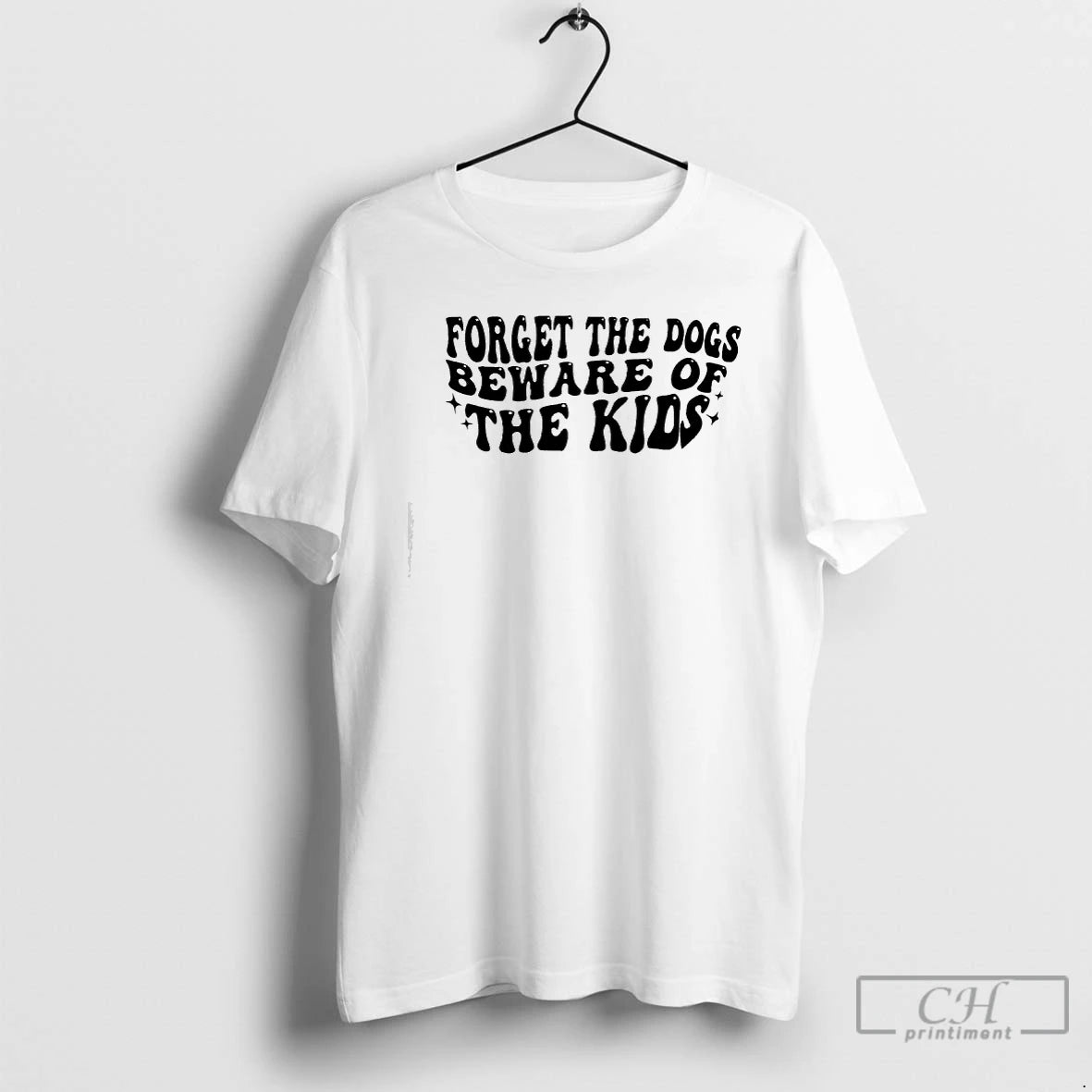 Premium Forget The Dogs Beware Of The Kids Phrase T-Shirts, Hoodie, Sweatshirt | AU18TeeNovaLab.com