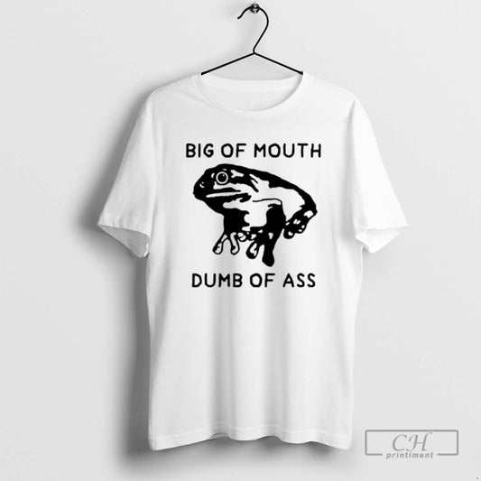 Premium Frog Big Of Mouth Dumb Of Ass Shirt Sweater Hoodie, Sweatshirt | AU18TeeNovaLab.com