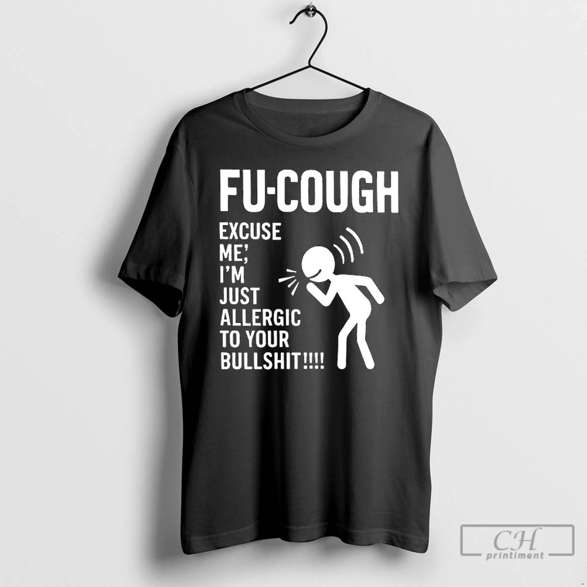 Premium Fu Cough Excuse Im Just Allergic To Your Bullshit T-Shirts, Hoodie, Sweatshirt | AU18TeeNovaLab.com