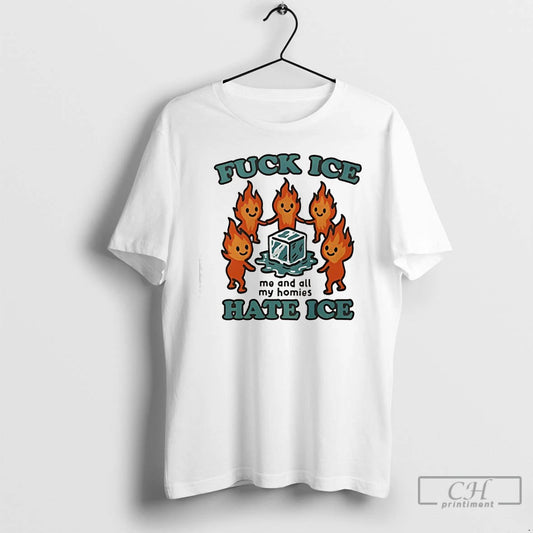 Premium Fuck Ice Me And All My Homies Hate Ice T-Shirts, Hoodie, Sweatshirt | AU18TeeNovaLab.com