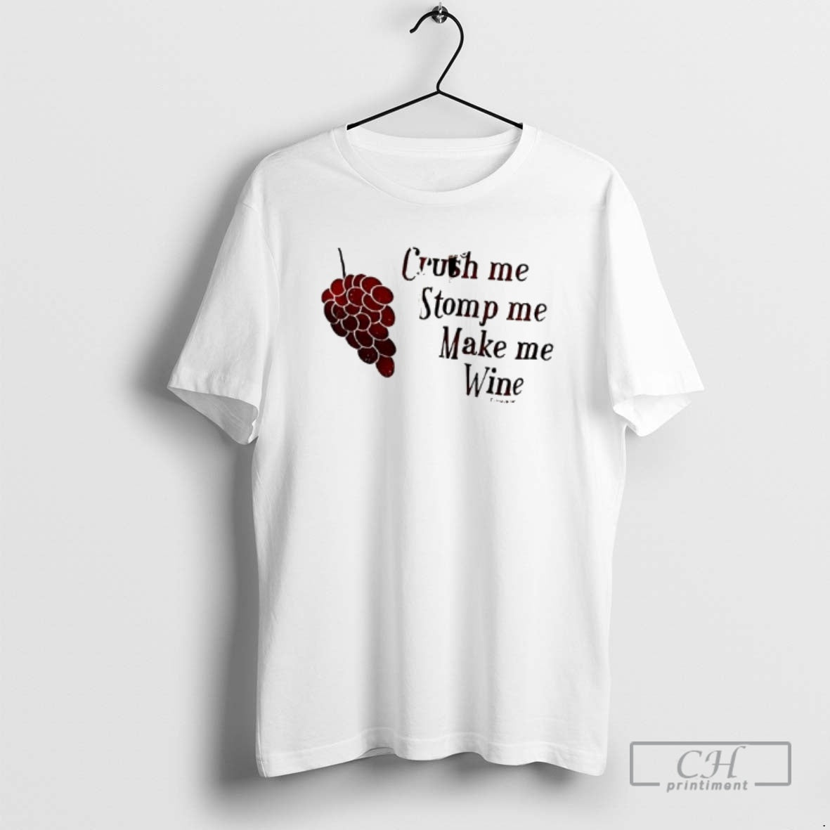 Premium Grapes Crush Me Stomp Me Make Me Wine Shirt Sweater Hoodie, Sweatshirt | AU18TeeNovaLab.com