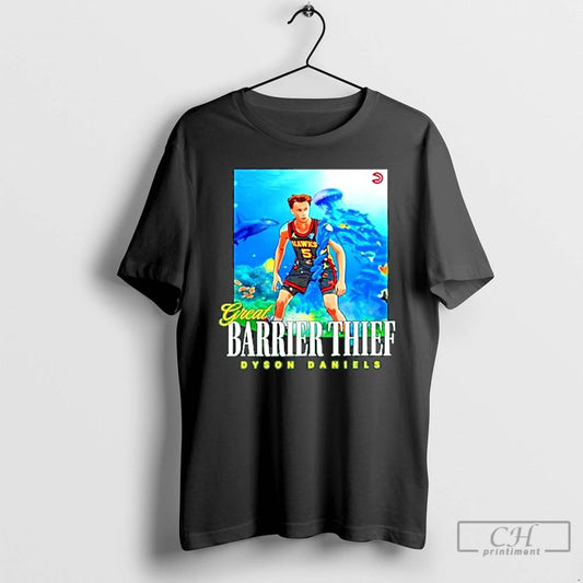 Premium Great Barrier Thief Dyson Daniels Atlanta Hawks Ornaments T Shirts
