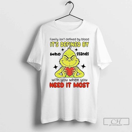Premium Grinch Family Isnt Defined By Blood Its Defined T-Shirts, Hoodie, Sweatshirt | AU18TeeNovaLab.com