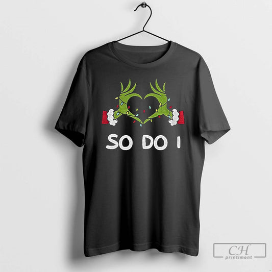 Premium Grinch Love Hands Sign So Do I Merry Christmas T-Shirts, Hoodie, Sweatshirt | AU18TeeNovaLab.com