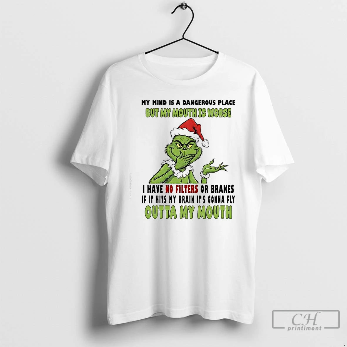 Premium Grinch My Mind Is A Dangerous Place But My Mouth Is Worse Outta My T-Shirts, Hoodie, Sweatshirt | AU18TeeNovaLab.com