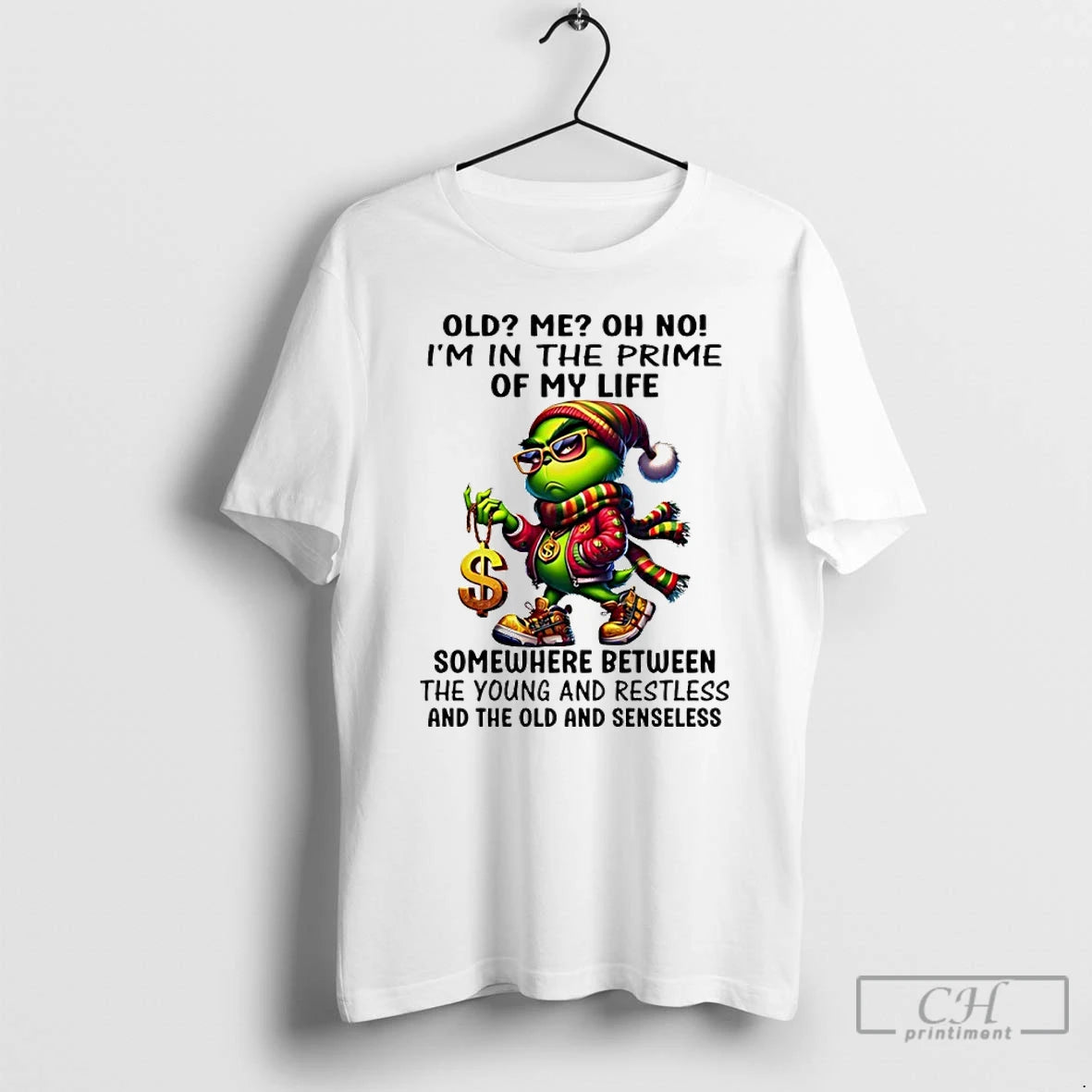 Premium Grinch Old Me Oh No Im In The Prime Of My Life Somewhere Between T-Shirts, Hoodie, Sweatshirt | AU18TeeNovaLab.com