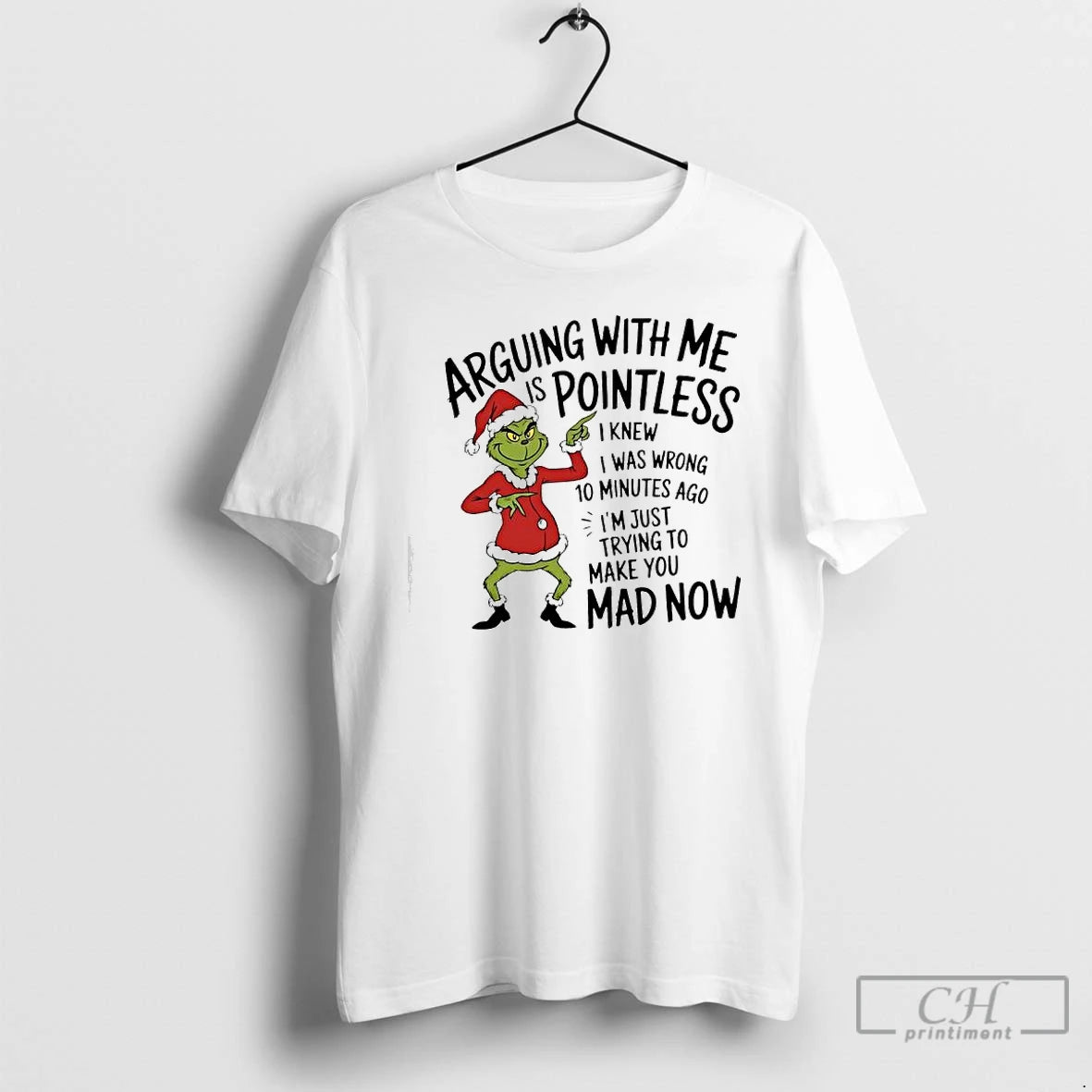 Premium Grinch Stories Arguing With Me Is Pointless Knew I Was Wrong 10 Minutes Ago T-Shirts, Hoodie, Sweatshirt