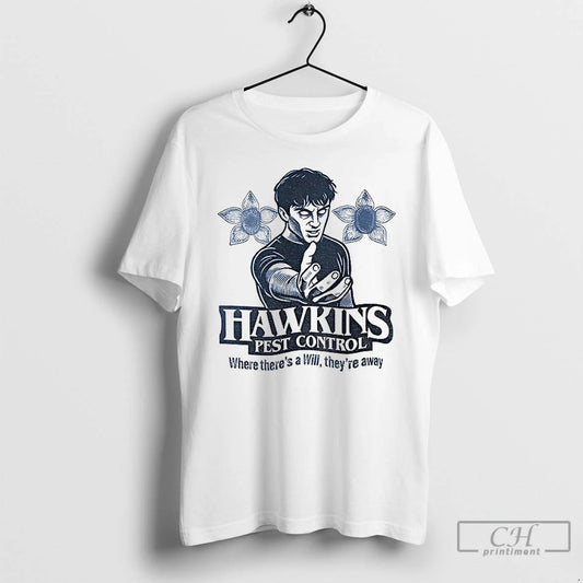 Premium Hawkins Pest Control Where Theres A Will Theyre Away T-Shirts, Hoodie, Sweatshirt | AU18TeeNovaLab.com
