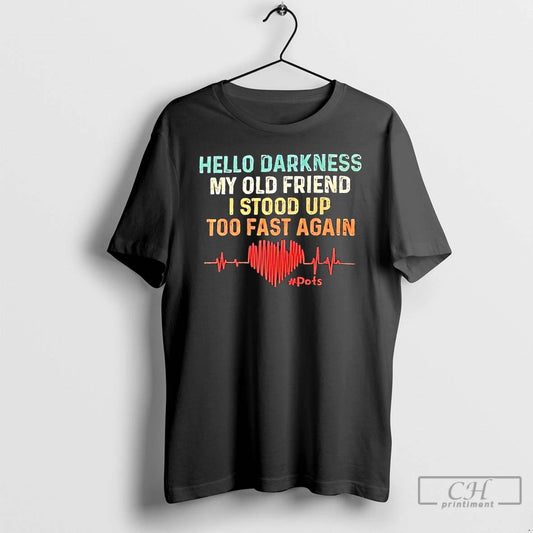Premium Hello Darkness My Old Friend I Stood Up Too Fast Again T Shirts Sweater Hoodie, Sweatshirt | AU18TeeNovaLab.com