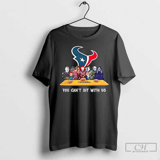 Premium Houston Texans Horror Movies Halloween You Cant Sit With Us T Shirts