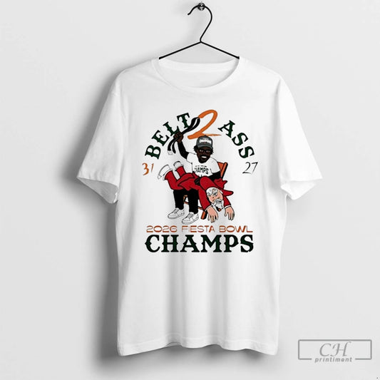Premium Hurricanes Belt To Ass 31 27 Fiesta Bowl Champs 2026 T-Shirts, Hoodie, Sweatshirt | AU18TeeNovaLab.com