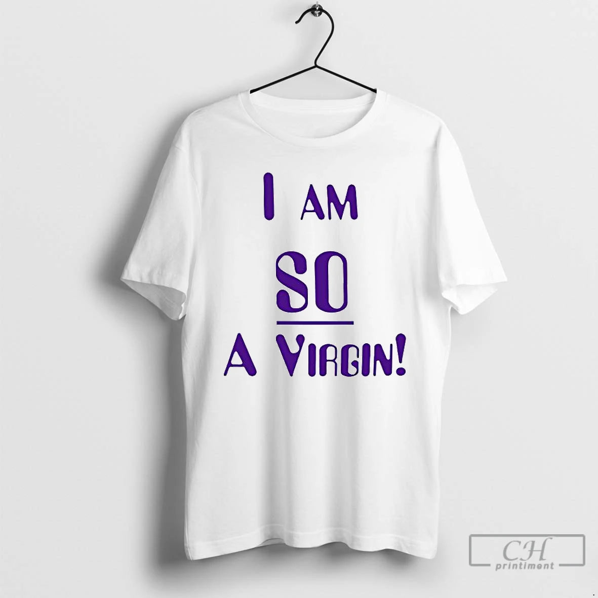 Premium I Am So A Virgin T Shirts