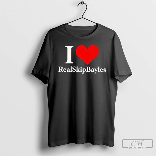 Premium I Love Real Skip Bayless T-Shirts, Hoodie, Sweatshirt | AU18TeeNovaLab.com