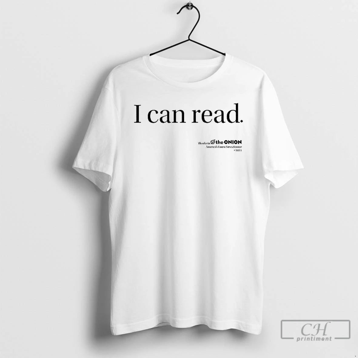 Premium I Can Read Thanks To The Onion Americas Finest News Source T Shirts Sweater Hoodie, Sweatshirt | AU18TeeNovaLab.com