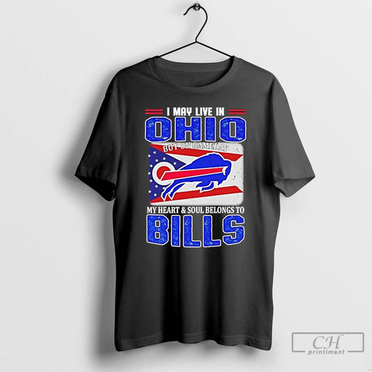 Premium I May Live In Ohio But On Gameday My Heart And Soul Belongs To T-Shirts, Hoodie, Sweatshirt | AU18TeeNovaLab.com