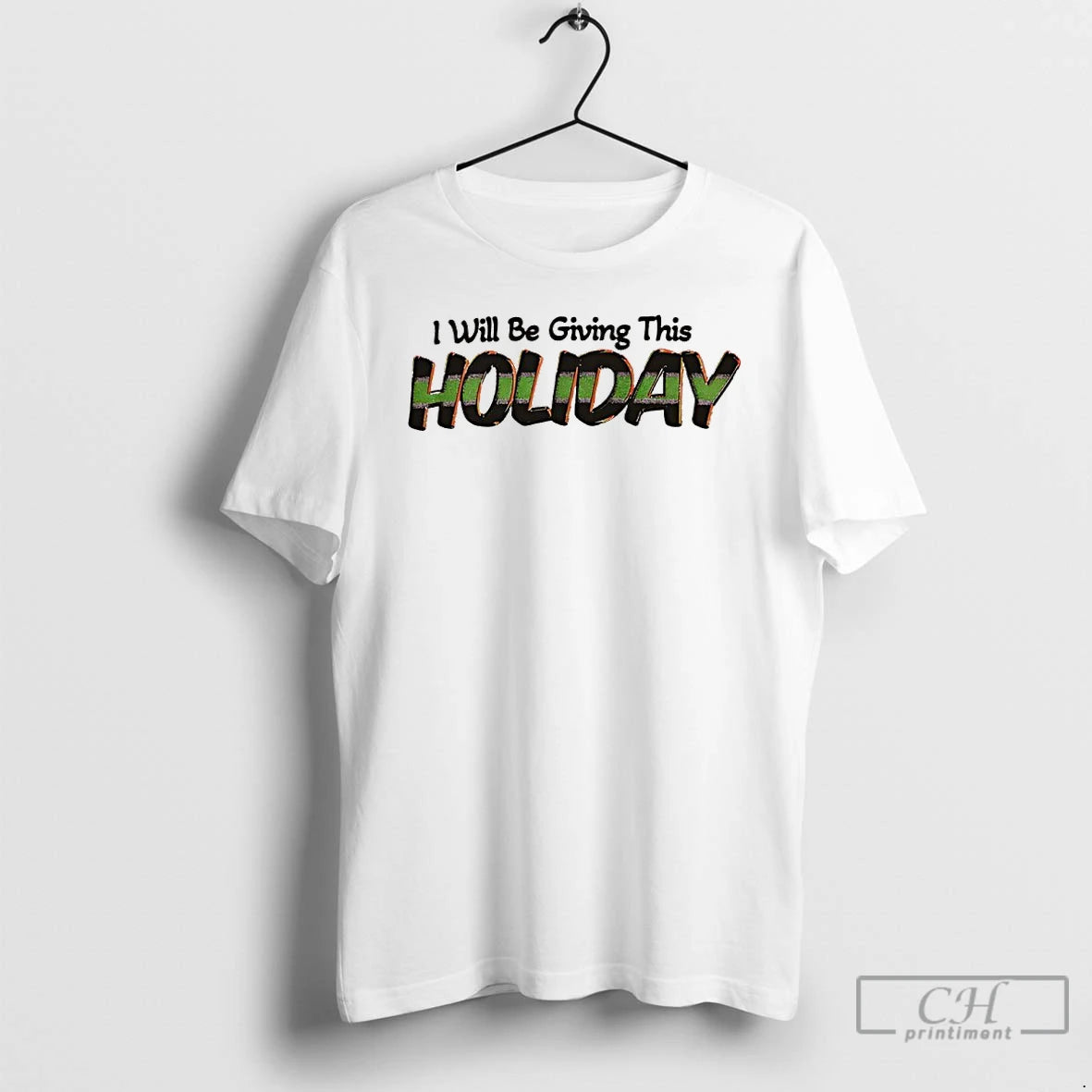 Premium I Will Be Giving This Holiday T-Shirts, Hoodie, Sweatshirt | AU18TeeNovaLab.com