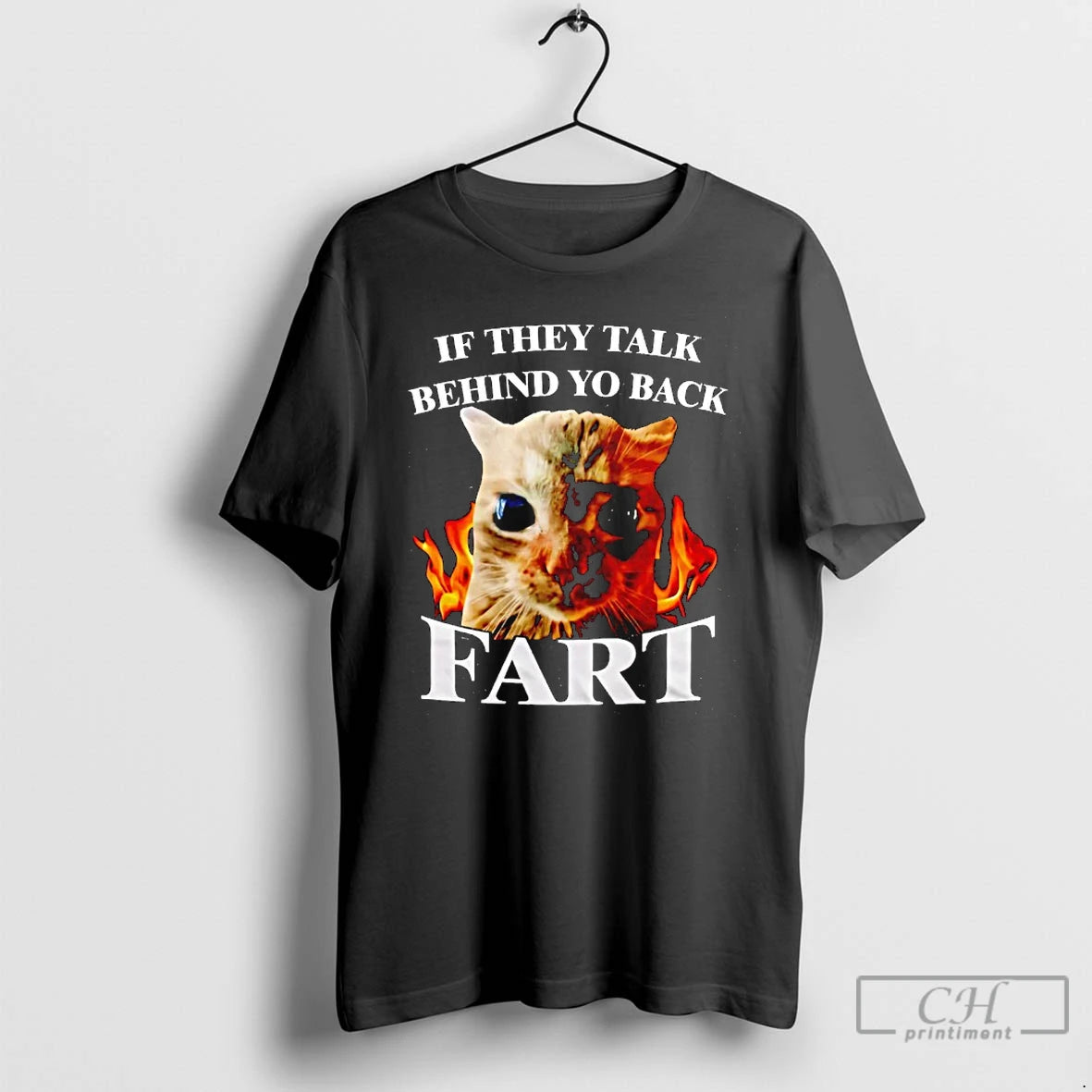 Premium If They Talk Behind Yo Back Fart Funny Cat Meme T-Shirts, Hoodie, Sweatshirt | AU18TeeNovaLab.com