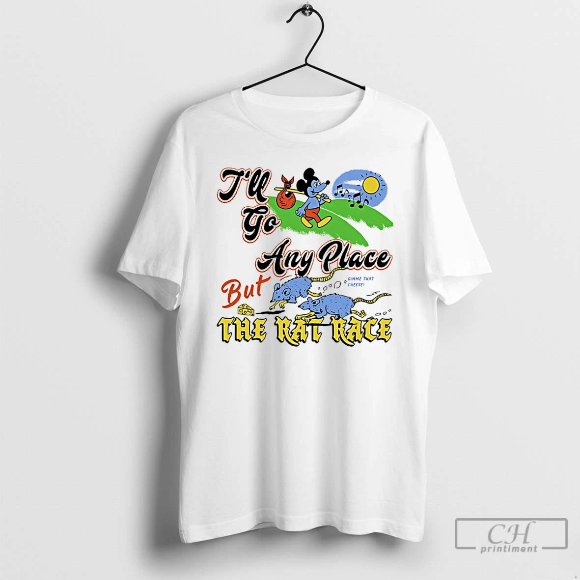 Premium Ill Go Any Place But The Rat Race T-Shirts, Hoodie, Sweatshirt | AU18TeeNovaLab.com