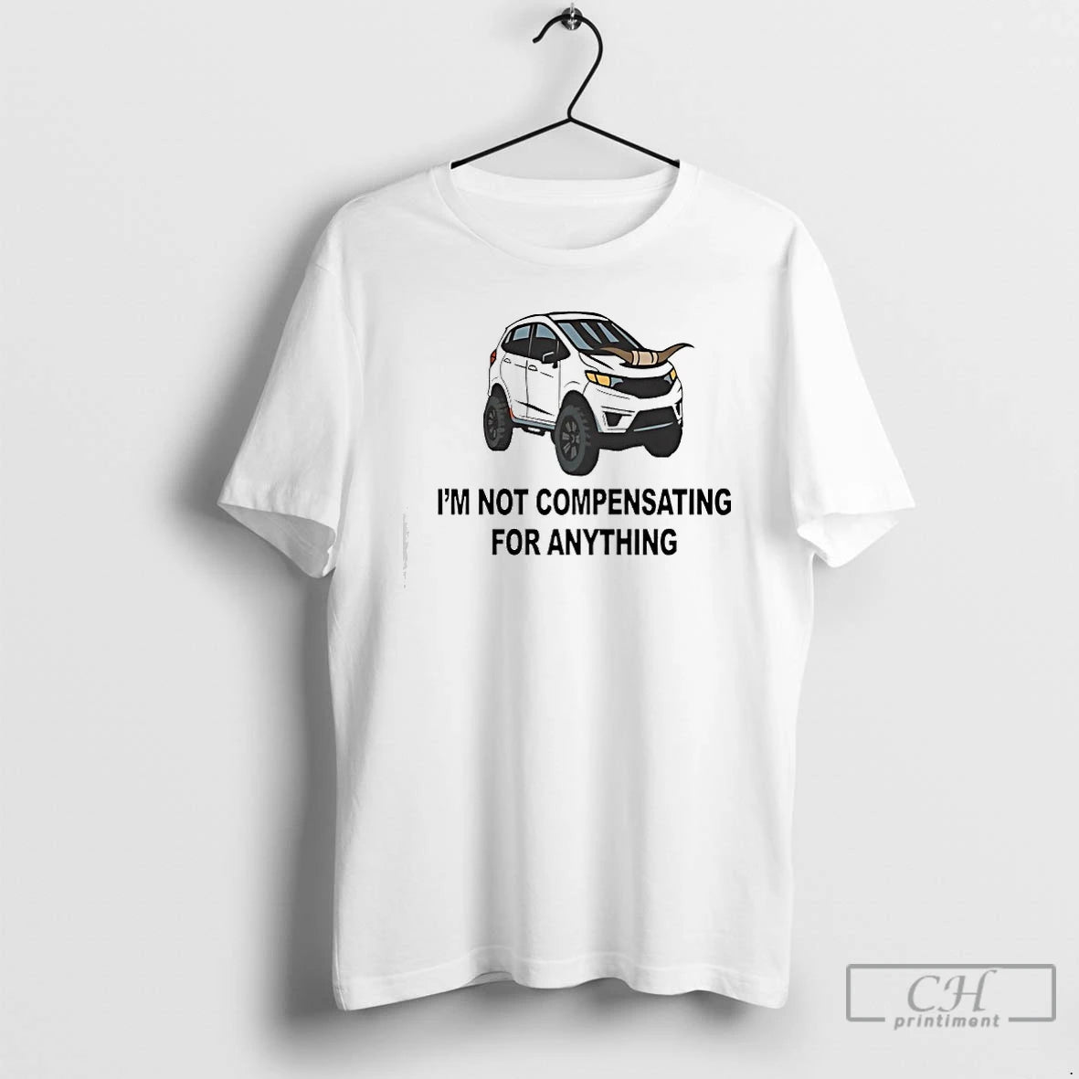 Premium Im Not Compensating For Anything T-Shirts, Hoodie, Sweatshirt | AU18TeeNovaLab.com