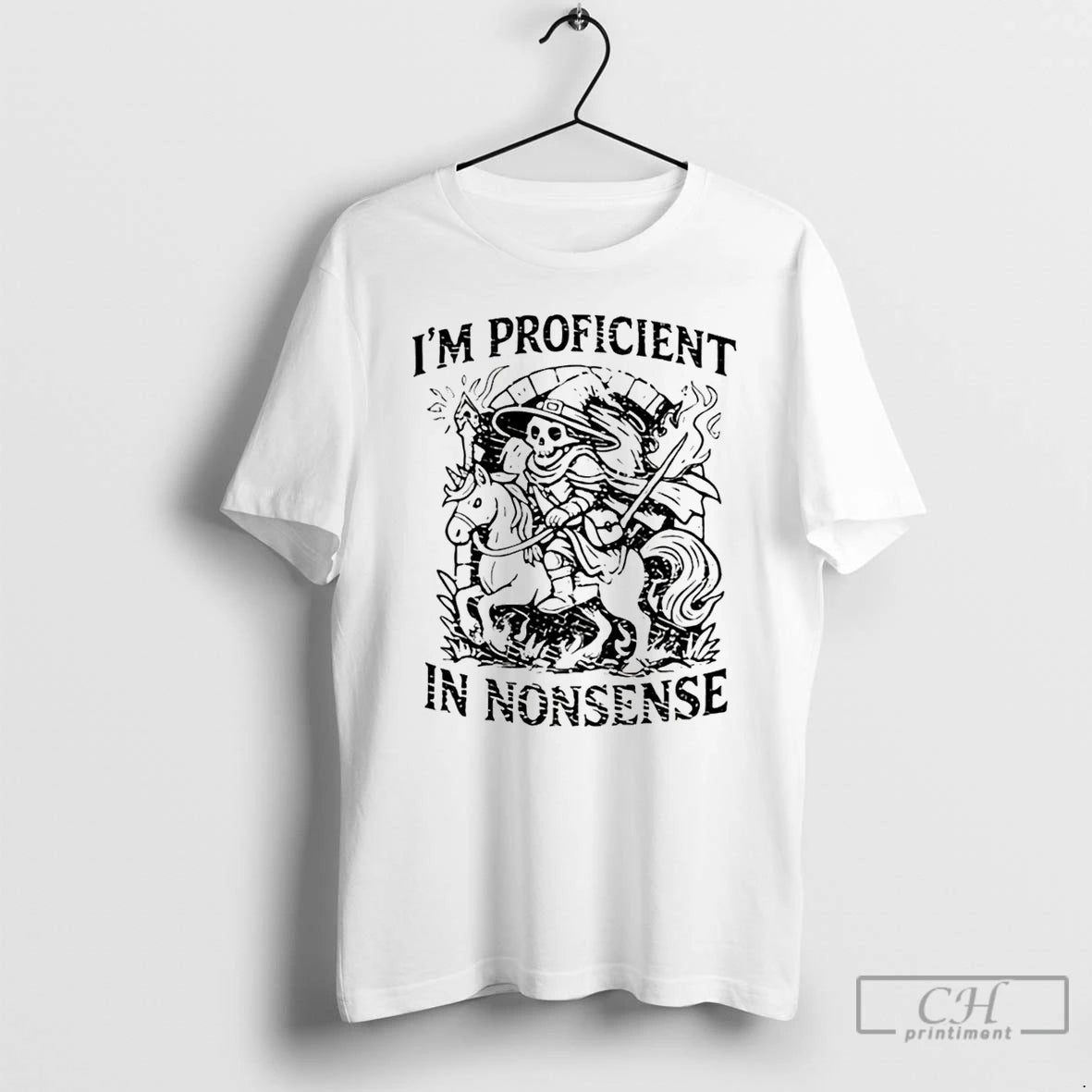 Premium Im Proficient In Nonsense Skeleton Wizard Dungeons And Dragons T-Shirts, Hoodie, Sweatshirt | AU18TeeNovaLab.com