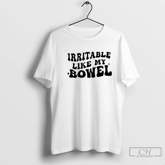 Premium Irritable Like My Bowel T-Shirts, Hoodie, Sweatshirt | AU18TeeNovaLab.com