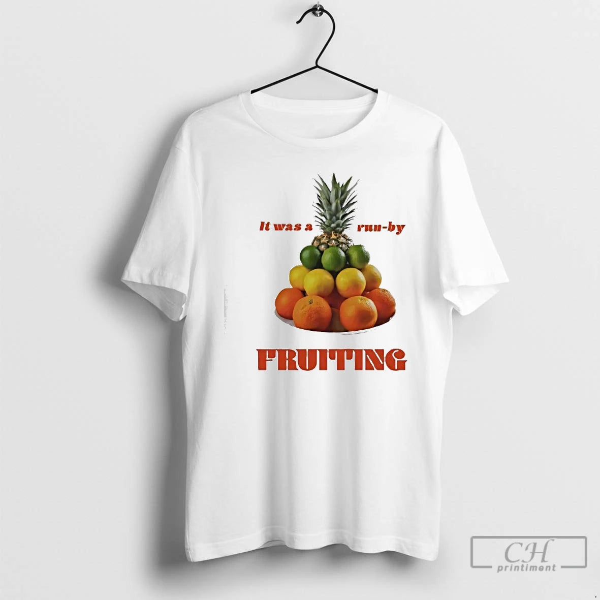 Premium It Was A Run By Fruiting T-Shirts, Hoodie, Sweatshirt | AU18TeeNovaLab.com