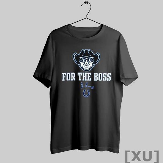 Premium Jim Irsay Indianapolis Colts In Honor Of Jim For The Boss T Shirts