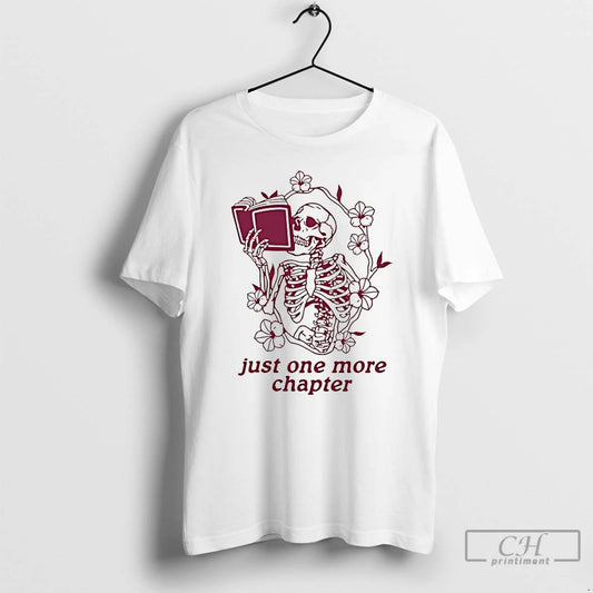 Premium Just One More Chapter Skeleton T-Shirts, Hoodie, Sweatshirt | AU18TeeNovaLab.com