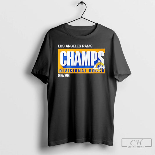 Premium La Rams Divisional Round 2025 26 Champs T-Shirts, Hoodie, Sweatshirt | AU18TeeNovaLab.com