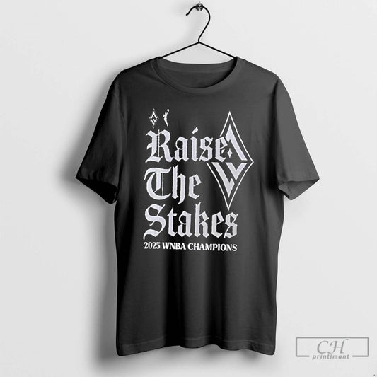 Premium Las Vegas Aces 2025 Wnba Finals Champions Raise The Stakes T Shirts