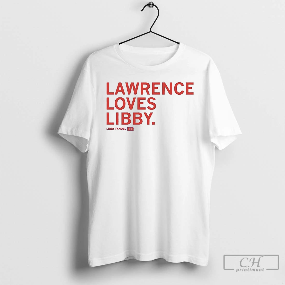 Premium Lawrence Loves Libby Fandel T-Shirts, Hoodie, Sweatshirt | AU18TeeNovaLab.com