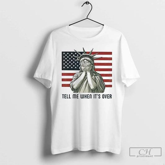Premium Liberty Cry Tell Me When Its Over T-Shirts, Hoodie, Sweatshirt | AU18TeeNovaLab.com