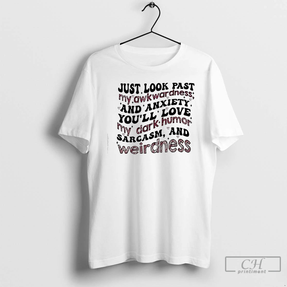 Premium Look Past My Awkwardness And Anxiety Text T-Shirts, Hoodie, Sweatshirt | AU18TeeNovaLab.com