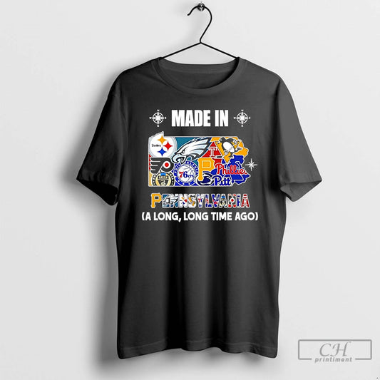 Premium Made In Pennsylvania A Long Long Time Ago State T-Shirts, Hoodie, Sweatshirt | AU18TeeNovaLab.com