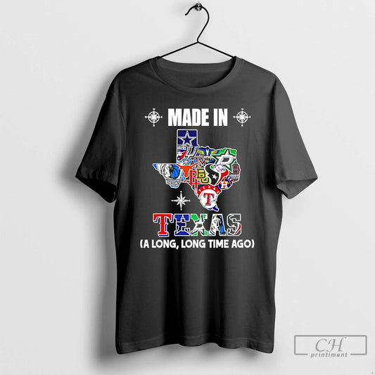 Premium Made In Texas A Long Long Time Ago State T-Shirts, Hoodie, Sweatshirt | AU18TeeNovaLab.com