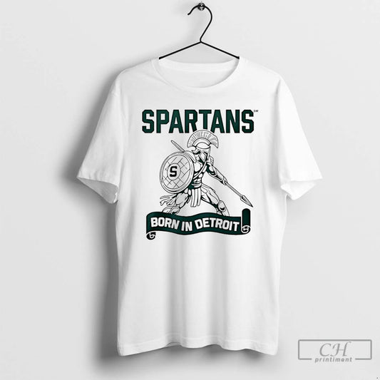 Premium Michigan State Spartans Born In Detroit T-Shirts, Hoodie, Sweatshirt | AU18TeeNovaLab.com