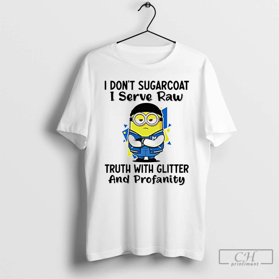 Premium Minion I Dont Sugarcoat I Serve Raw Truth With Glitter And Profanity T Shirts Hoodie, Sweatshirt | AU18TeeNovaLab.com