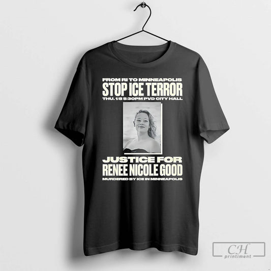 Premium Minneapolis Stop Terror Justice For Renee Nicole Good T-Shirts, Hoodie, Sweatshirt | AU18TeeNovaLab.com