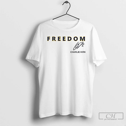 Premium Montana State X Charlie Kirk Freedom Signature 1 Sided T Shirts
