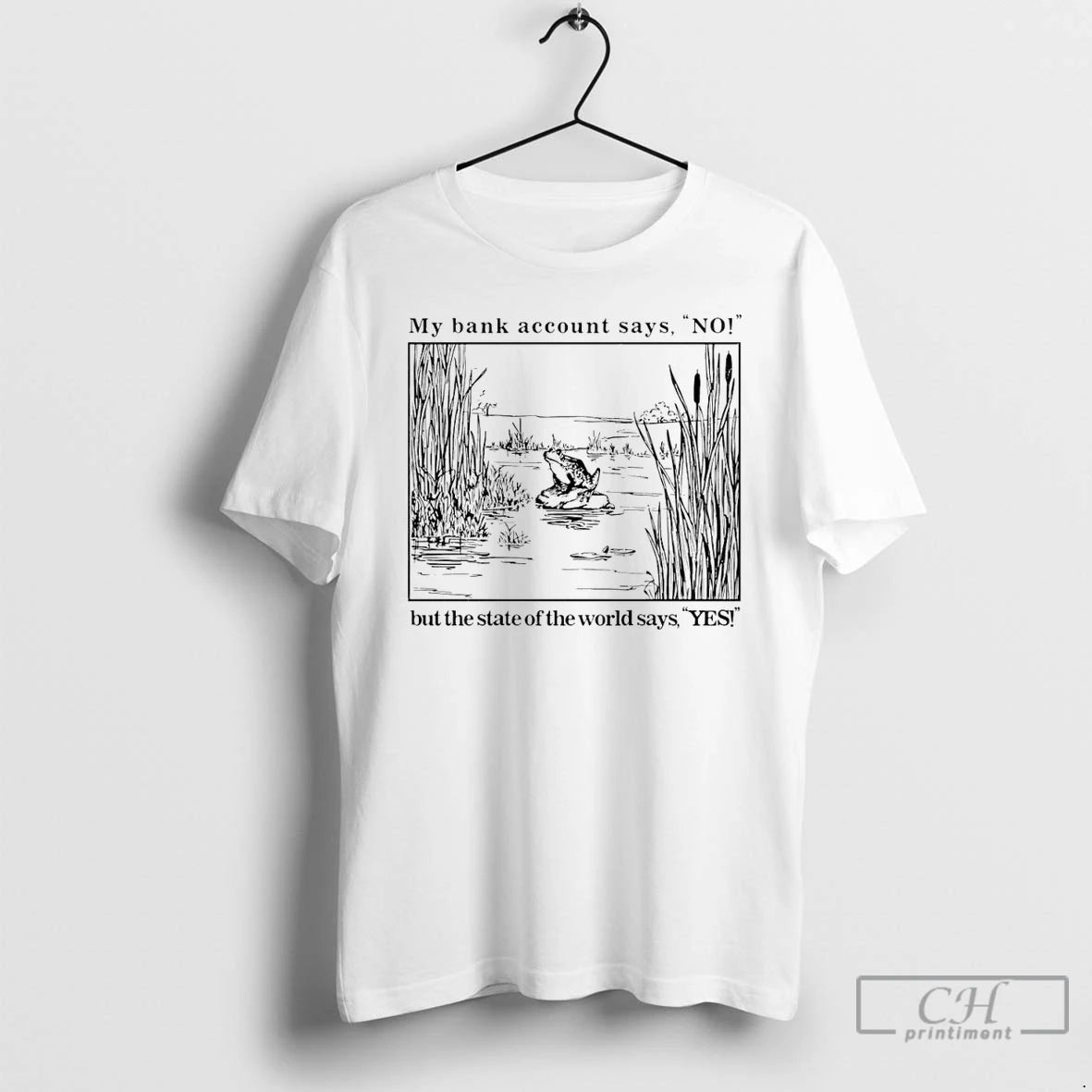 Premium My Bank Account Says No But The State Of The State Of The World T-Shirts, Hoodie, Sweatshirt | AU18TeeNovaLab.com