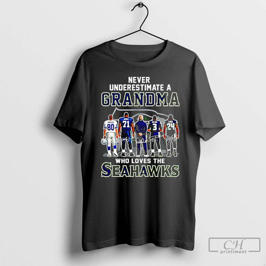 Premium Never Underestimate A Grandma Who Loves The Seahawks Coach And Four Player Signatures T-Shirts, Hoodie, Sweatshirt