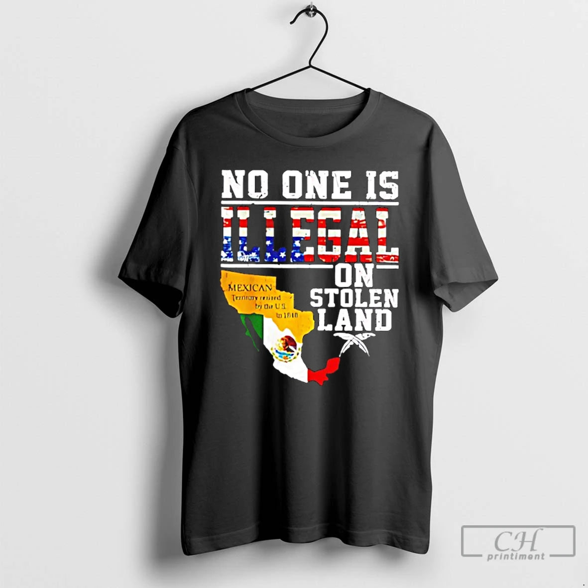 Premium No One Is Illegal On Stolen Land Classis Mexico Map And Flag T Shirts Hoodie, Sweatshirt | AU18TeeNovaLab.com