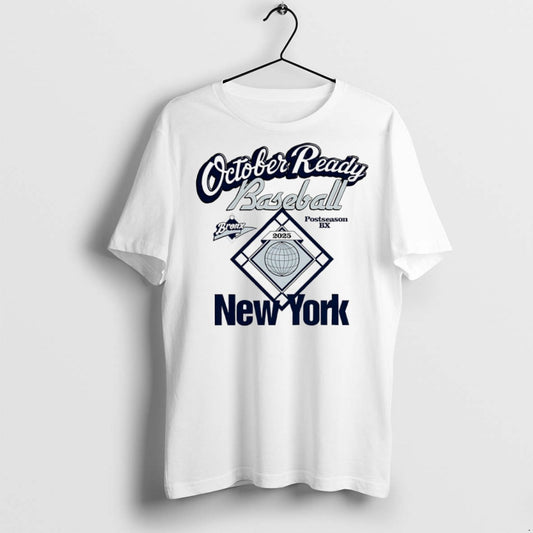 Premium October Ready Baseball New York Yankees Postseason 2025 T Shirts